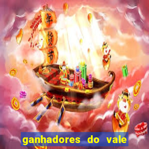 ganhadores do vale sorte de hoje